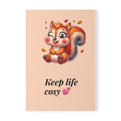 “Keep Life Cosy” Cute Squirrel A5 Notebook