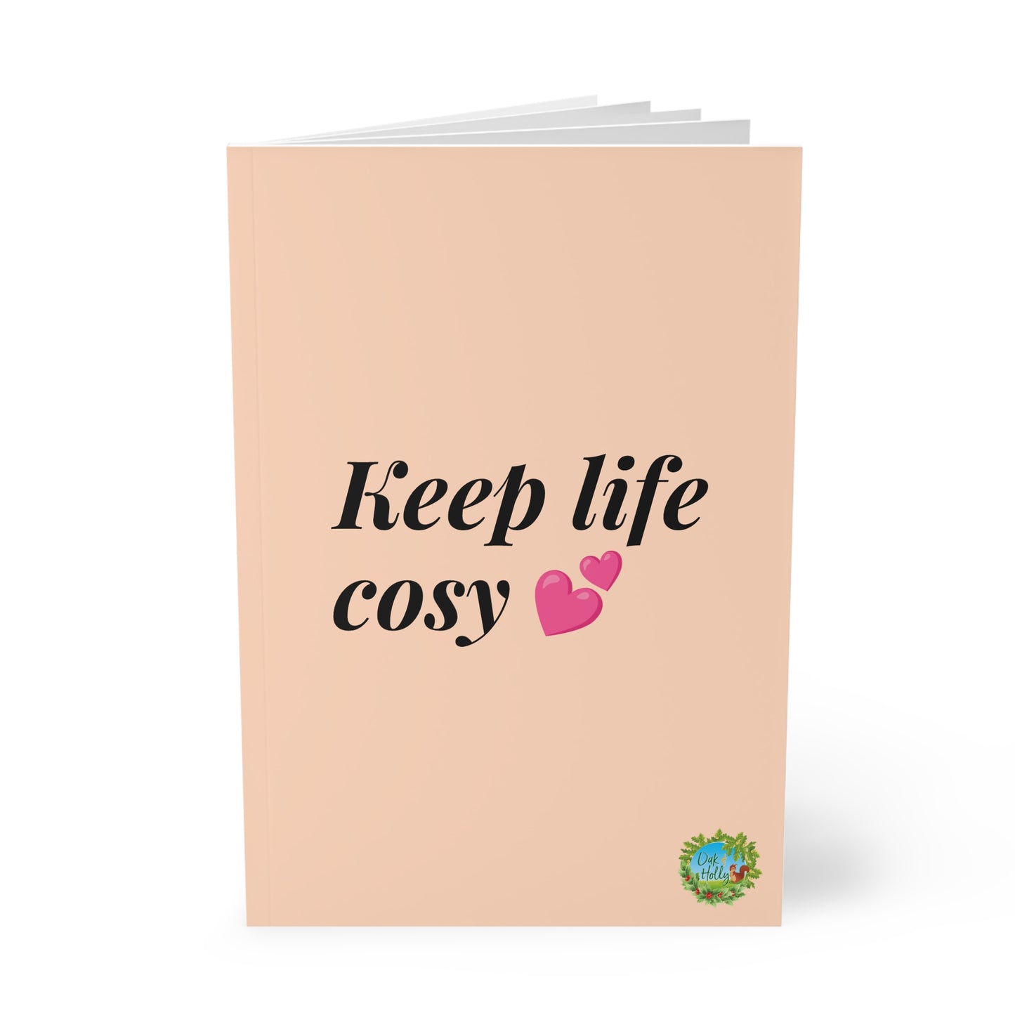 A5 Notebook - Keep Life Cosy Oak and Holly Branded